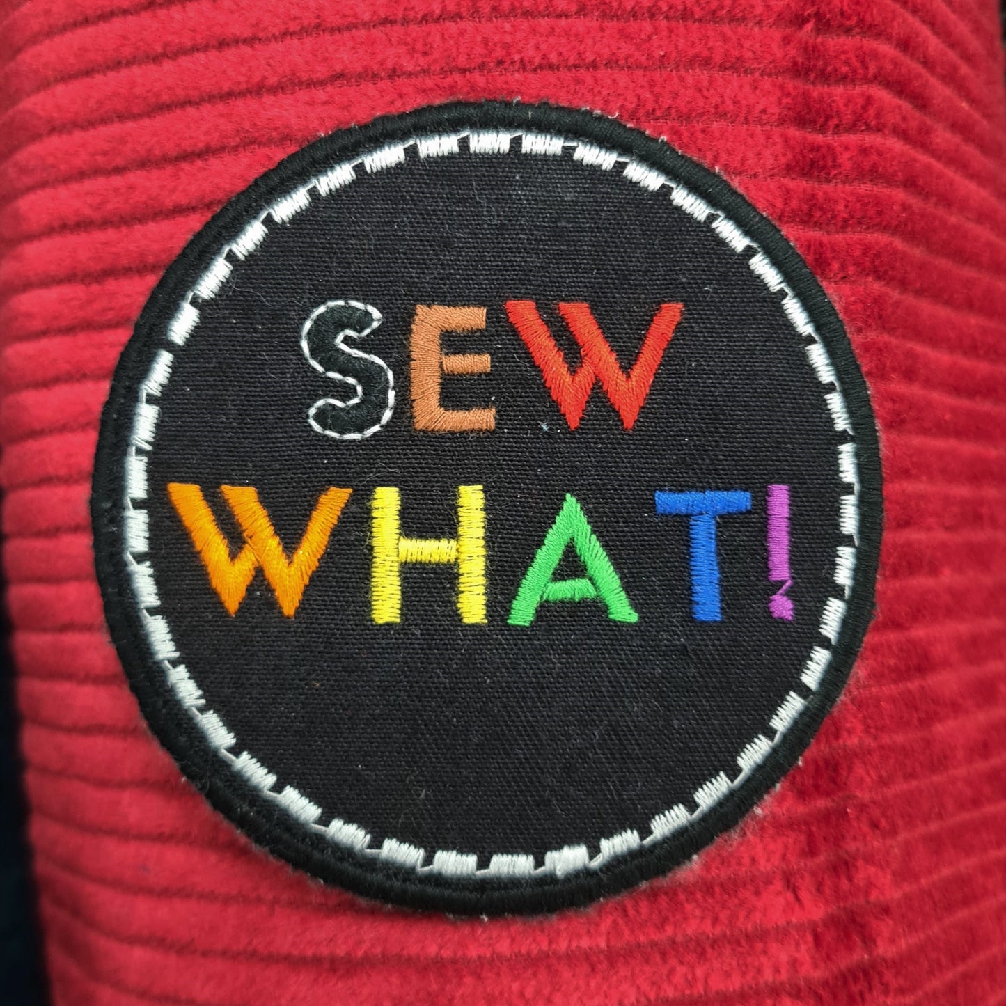 SEW WHAT Sew On Patch